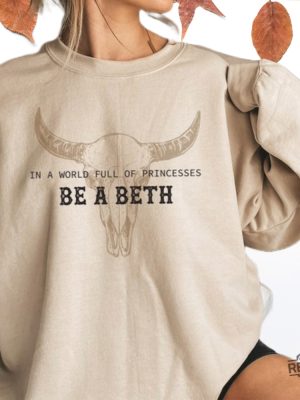 Boho Cow Skull In A World Full Of Princesses Be A Beth Sweatshirt Hoodie T Shirt Tee Gifts Howdy Wild West Cowgirl Shirt Bull Skull Country Music Shirt revetee 6