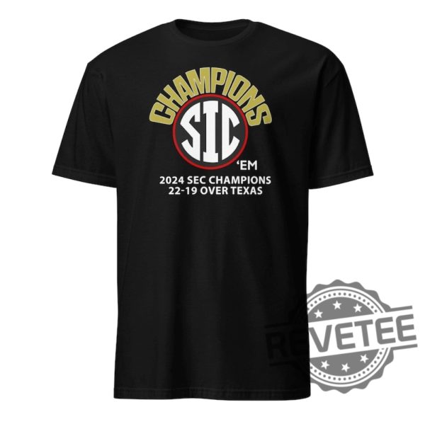 Uga Sec Championship Georgia Bulldogs Beats Texas 22 19 Sic Em Dawgs T Shirt Hoodie Sweatshirt Tee Gifts For Fan Gifts For Dad Daughter Son revetee 2