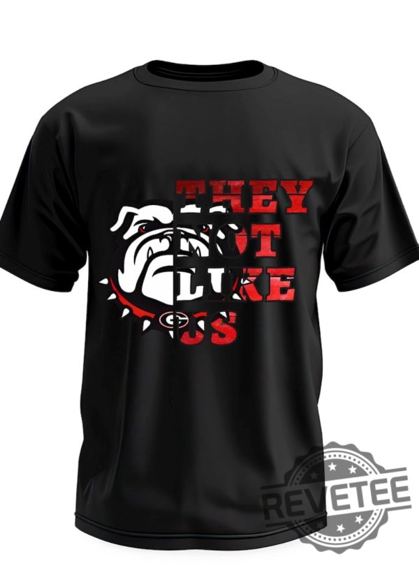 Georgia Bulldogs They Not Like Us Tshirt Shirt Hoodie Sweatshirt Unique Gifts For Georgia Bulldogs Fan Gifts For Dad Son Daughter Unisex revetee 2