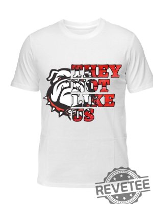 Georgia Bulldogs They Not Like Us Tshirt Shirt Hoodie Sweatshirt Unique Gifts For Georgia Bulldogs Fan Gifts For Dad Son Daughter Unisex revetee 3