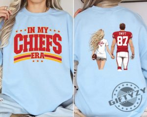 In My Chiefs Era Shirt Kansas City Football Sweatshirt Travis Kelce Football Nfl Tshirt Kansas City Hoodie Game Day Gift giftyzy 4