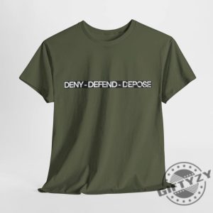 Deny Defend Depose Shirt Bold And Unique Statement Tee Custom Sweatshirt Custom Clothing Gift For Him Gift For Her giftyzy 3