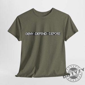 Deny Defend Depose Shirt Bold And Unique Statement Tee Custom Sweatshirt Custom Clothing Gift For Him Gift For Her giftyzy 5