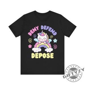 Deny Defend Depose Funny Shirt Unhinged Dark Humor Hoodie Nyc Political Activist Tshirt Universal Healthcare Sweatshirt Gift For Friend giftyzy 2