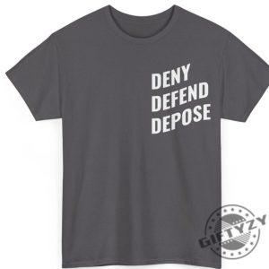 Deny Defend Depose Tshirt Bold Statement Sweatshirt Unisex Classic Shirt For Him Funny Unique Gift Protest Activist Hoodie Eat The Rich Tshirt giftyzy 2