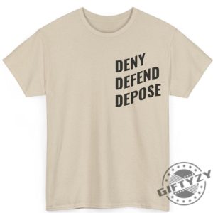 Deny Defend Depose Tshirt Bold Statement Sweatshirt Unisex Classic Shirt For Him Funny Unique Gift Protest Activist Hoodie Eat The Rich Tshirt giftyzy 5