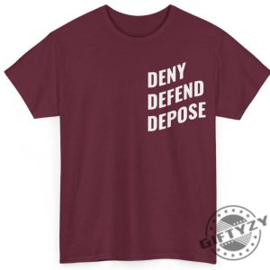 Deny Defend Depose Tshirt Bold Statement Sweatshirt Unisex Classic Shirt For Him Funny Unique Gift Protest Activist Hoodie Eat The Rich Tshirt giftyzy 6