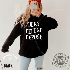 Deny Defend Depose Crewneck Sweatshirt Unisex Hoodie Tshirt giftyzy 2