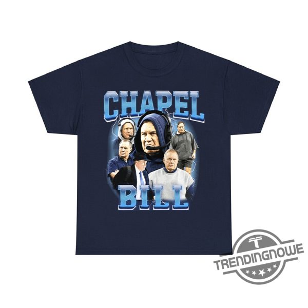 Chapel Bill Shirt Quirky And Stylish Tee For Fans Of Iconic Moments trendingnowe 1