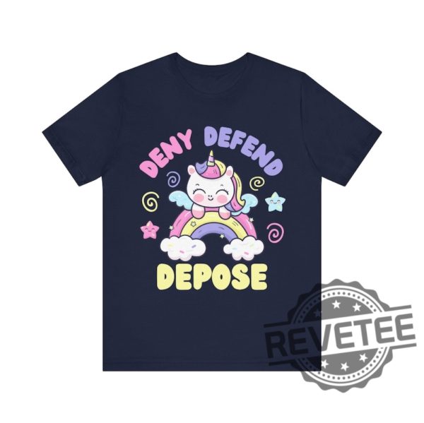 Deny Defend Depose Unicorn Funny Shirt Tshirt Hoodie Sweatshirt Nyc Political Activist Universal Healthcare Tee Gift For Friend Men Women Unique revetee 4