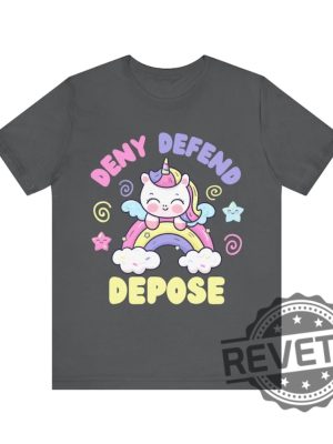 Deny Defend Depose Unicorn Funny Shirt Tshirt Hoodie Sweatshirt Nyc Political Activist Universal Healthcare Tee Gift For Friend Men Women Unique revetee 6