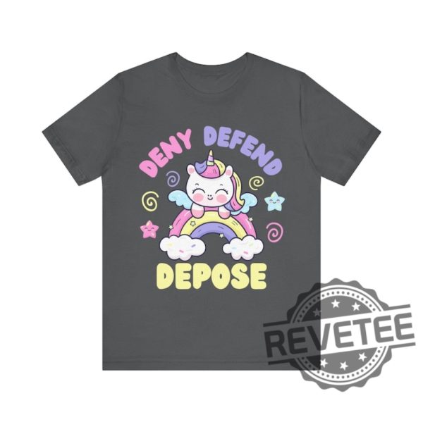 Deny Defend Depose Unicorn Funny Shirt Tshirt Hoodie Sweatshirt Nyc Political Activist Universal Healthcare Tee Gift For Friend Men Women Unique revetee 6