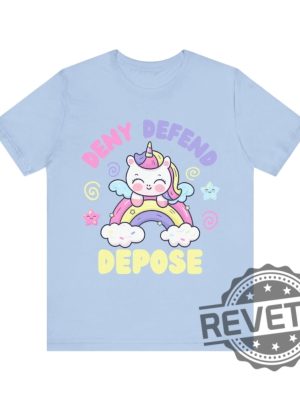 Deny Defend Depose Unicorn Funny Shirt Tshirt Hoodie Sweatshirt Nyc Political Activist Universal Healthcare Tee Gift For Friend Men Women Unique revetee 7