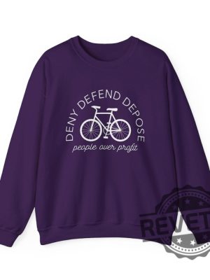 Deny Defend Depose People Over Profit Unisex Crewneck Sweatshirt T Shirt Hoodie Tee Gifts For Men Women Unique revetee 3