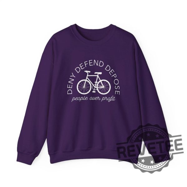 Deny Defend Depose People Over Profit Unisex Crewneck Sweatshirt T Shirt Hoodie Tee Gifts For Men Women Unique revetee 3