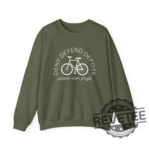 Deny Defend Depose People Over Profit Unisex Crewneck Sweatshirt T Shirt Hoodie Tee Gifts For Men Women Unique revetee 7