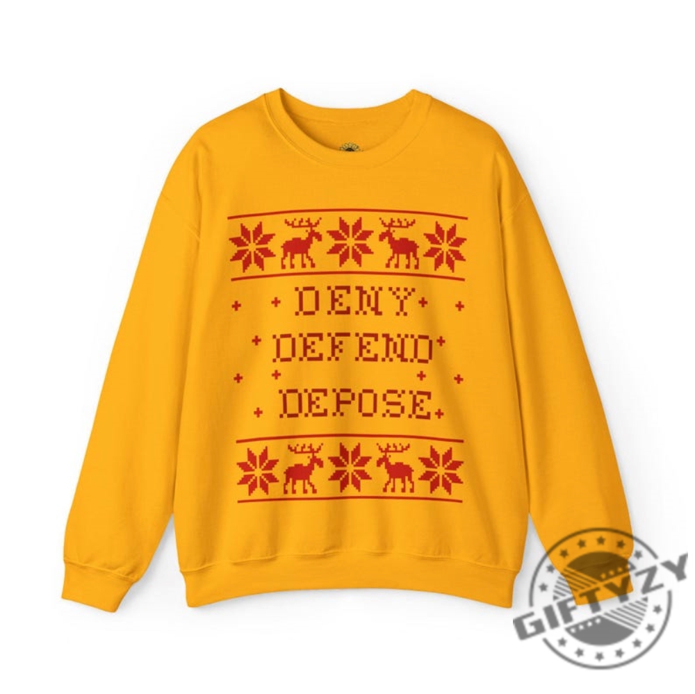 Deny Defend Depose Unisex Hoodie Tshirt Sweatshirt