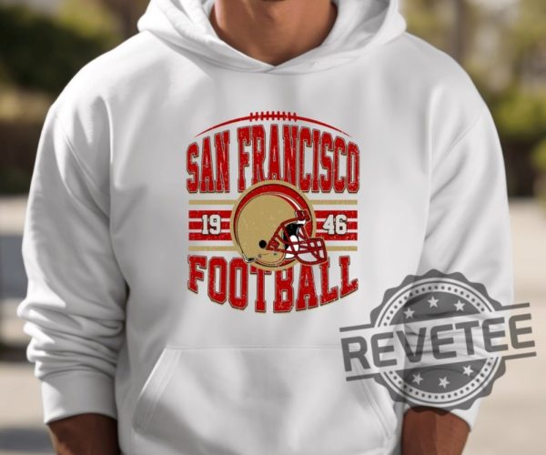 Retro San Francisco 49Ers Football Sweater Sweatshirt Hoodie Unique T Shirt Gift For Fan Men Women Tee Gifts Vintage revetee 4