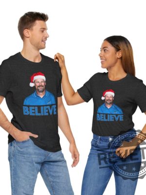 Believe In Dan Campbell Detroit Lions Funny Christmas T Shirt Hoodie Sweatshirt Gifts For Lions Fan Gift Football Season Shirts Tee Tshirt Unique revetee 7