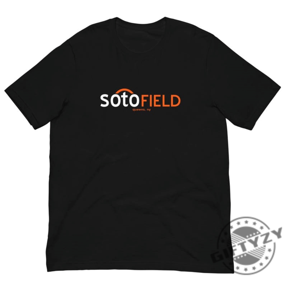 Soto Field Unisex Tshirt Juan Soto Hoodie New York Mets Sweatshirt Citi Field Queens Fan Gift Idea