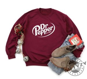 Dr Pepper Est 1885 Shirt Dr Pepper Soda Lover Tshirt Dr Pepper Gift Dr Pepper Logo Hoodie Trendy Sweatshirt Gift For Friends giftyzy 4