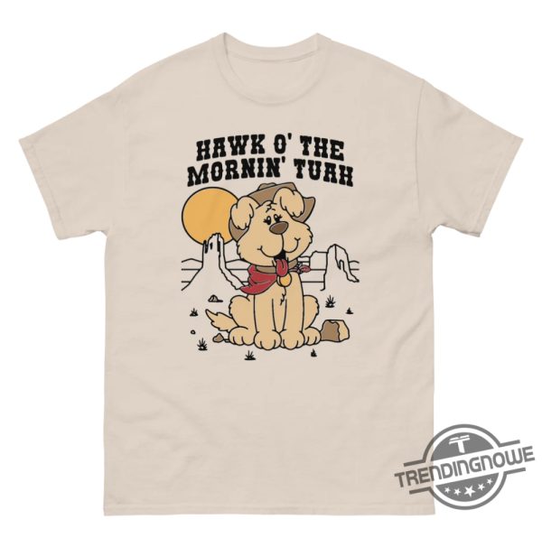 Hawk O The Mornin Tuah Shirt Unique And Quirky Irishinspired Design trendingnowe 2