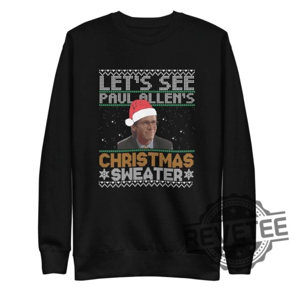 Lets See Paul Allens Christmas Sweater Hoodie Sweatshirt T Shirt American Psycho Xmas Day Sweatshirts For Men Women American Psycho Gifts revetee 3