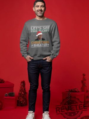 Lets See Paul Allens Christmas Sweater Hoodie Sweatshirt T Shirt American Psycho Xmas Day Sweatshirts For Men Women American Psycho Gifts revetee 4