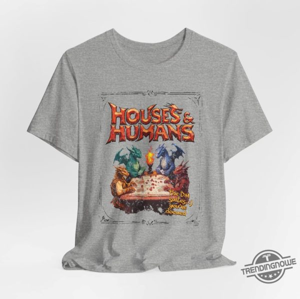 Houses And Humans Dd Shirt Celebrate Your Love For Dd With This Playful Tee trendingnowe 3