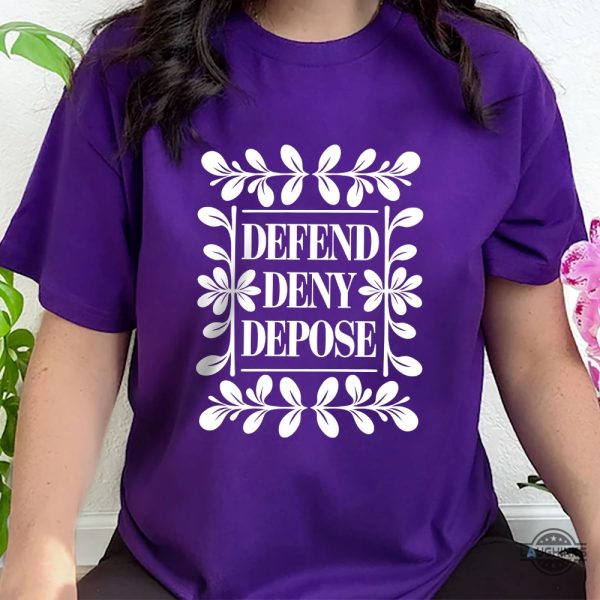 defend deny depose social activist shirt