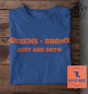 Queens Is Better Than The Bronx Juan Soto 22 Tee Funny Met Tshirt Gift For Mets Fan Mets Ny Mets Sweatshirt Gift For Dad Juan Soto Mets Unique Hoodie giftyzy 5