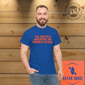 Ya Gotta Believe In Uncle Steve Trending Shirt Funny Met Tshirt Gift For Mets Fan Mets Ny Mets Sweatshirt Gift For Dad Met Mo Juan Soto Mets Omg Hoodie giftyzy 2