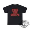 Fuck The Chiefs Unisex Tee Shirt Hoodie Sweatshirt San Francisco 49Ers Fan Sf Niners Tshirt Tee Shirts Gifts For Fans Men Women Daughter Son revetee 1