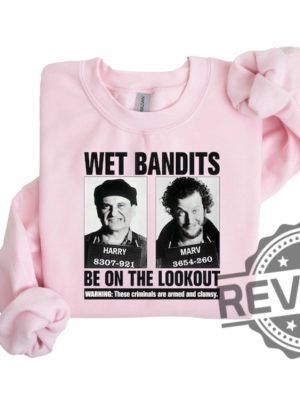 Wet Bandits Mugshot Be On The Lookout Shirt Hoodie Sweatshirt Funny Christmas Movie Tee Gifts For Fan Armed And Clumsy Criminals Unique revetee 6