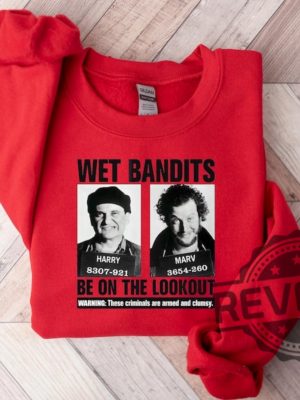 Wet Bandits Mugshot Be On The Lookout Shirt Hoodie Sweatshirt Funny Christmas Movie Tee Gifts For Fan Armed And Clumsy Criminals Unique revetee 7