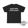 Make Ohio Goon Again Shirt Funny And Playful Tee For Ohio Enthusiasts trendingnowe 1