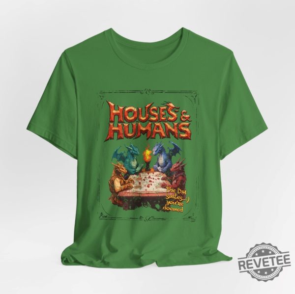 Houses And Humans Dnd Shirt Hoodie Sweatshirt Dungeons And Dragons Gift Tee For Men Women Vintage Retro 90S Joke D And D Tshirt Unique revetee 3