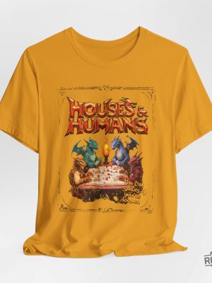 Houses And Humans Dnd Shirt Hoodie Sweatshirt Dungeons And Dragons Gift Tee For Men Women Vintage Retro 90S Joke D And D Tshirt Unique revetee 4