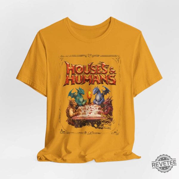 Houses And Humans Dnd Shirt Hoodie Sweatshirt Dungeons And Dragons Gift Tee For Men Women Vintage Retro 90S Joke D And D Tshirt Unique revetee 4