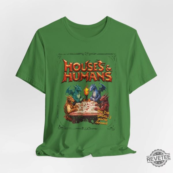 Houses And Humans Dnd Shirt Hoodie Sweatshirt Dungeons And Dragons Gift Tee For Men Women Vintage Retro 90S Joke D And D Tshirt Unique revetee 7