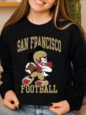 Mickey Mouse San Francisco 49Ers Football Sweatshirt Hoodie T Shirt Vintage Sf Sweater Tee Gift For Fan Men Women Tshirt Shirts Unique revetee 3