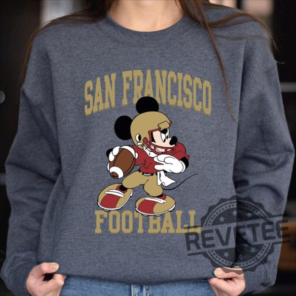 Mickey Mouse San Francisco 49Ers Football Sweatshirt Hoodie T Shirt Vintage Sf Sweater Tee Gift For Fan Men Women Tshirt Shirts Unique revetee 5