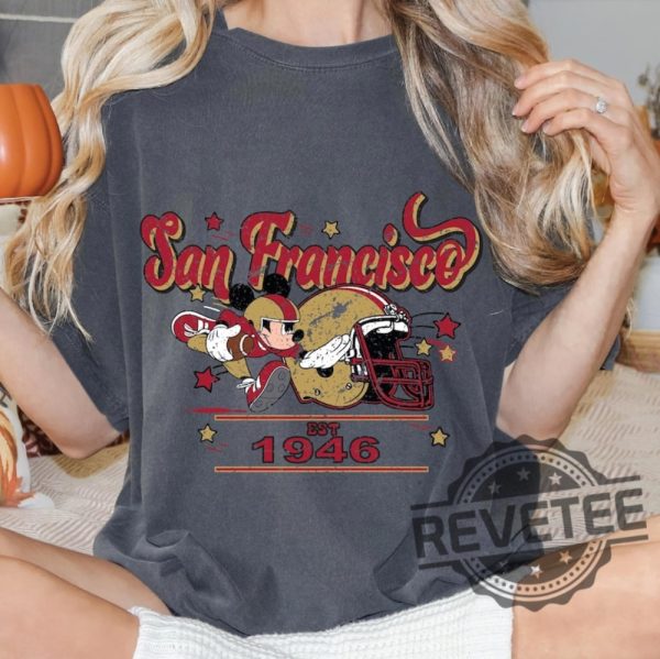 Mickey Mouse San Francisco 49Ers Football Shirt Hoodie Sweatshirt Vintage Retro Sf 49Er Fan Gifts Tee Gift For Men Women Niners Unique revetee 1