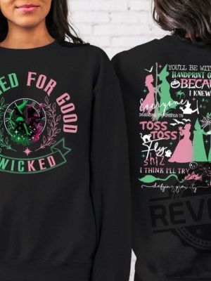 Wicked Defying Gravity Changed For Good Sweatshirt Hoodie Shirt Defy Gravity Gifts For Fan Men Women Wizard Of Oz Shirts Broomstick Unique revetee 3