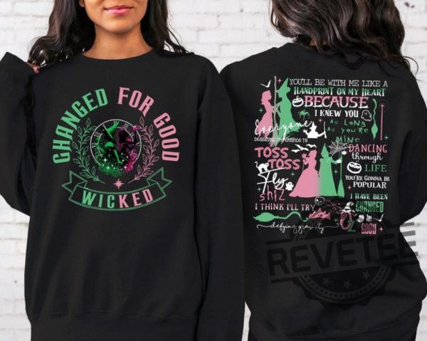 Wicked Defying Gravity Changed For Good Sweatshirt Hoodie Shirt Defy Gravity Gifts For Fan Men Women Wizard Of Oz Shirts Broomstick Unique revetee 3