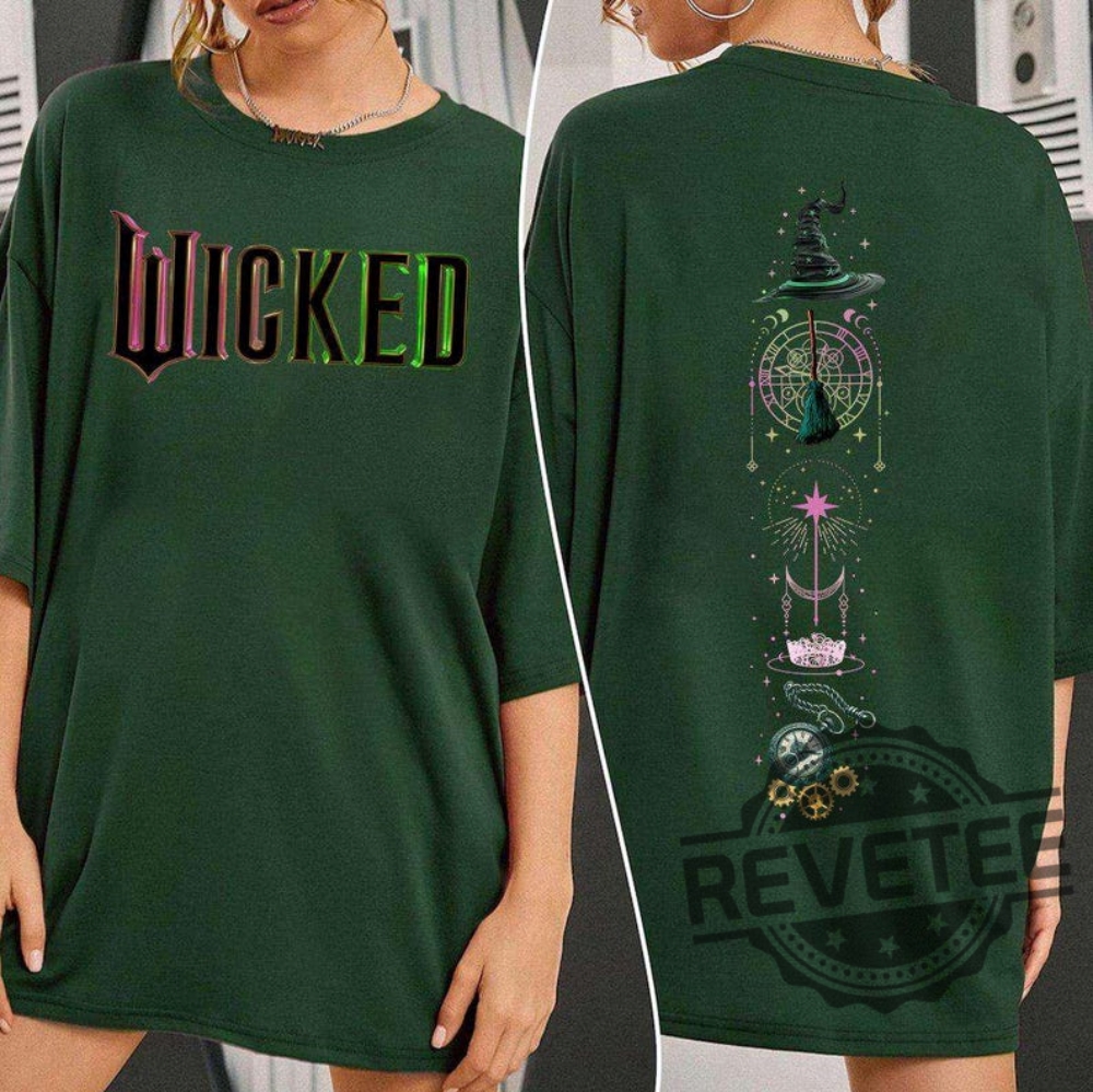 Wicked Changed For Good Shirt Hoodie Sweatshirt Wicked Defy Gravity Defying Gravity Shirts Gifts For Fan Wizard Of Oz Tshirt Broomstick Unique