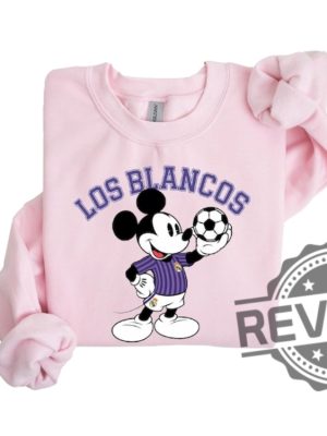 Mickey Mouse Los Blancos The Whites Real Madrid Jersey Shirt Hoodie Sweatshirt Gifts For Madrid Fan Tshirt Crewneck Shirts Tee Gift For Him Unique revetee 2