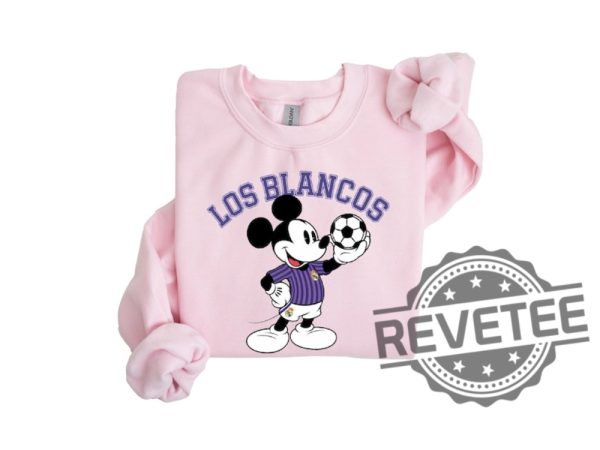 Mickey Mouse Los Blancos The Whites Real Madrid Jersey Shirt Hoodie Sweatshirt Gifts For Madrid Fan Tshirt Crewneck Shirts Tee Gift For Him Unique revetee 2