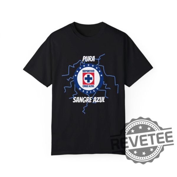 Camisa De Cruz Azul Pura Sangre Azul Futbol T Shirt Hoodie Sweatshirt Gifts For Men Women Daughter Son Him Her Tee Gift Shirts Tshirt Unique revetee 2