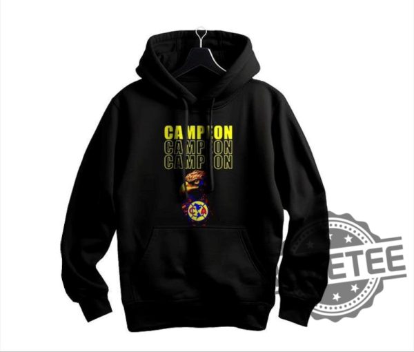 Aguilas Del America Tri Campeon Hoodies Shirt Sweatshirt Gifts For Club Fan Men Women Daughter Son Liga Mx Copa Mx Tee Shirts Tshirt Unique revetee 1